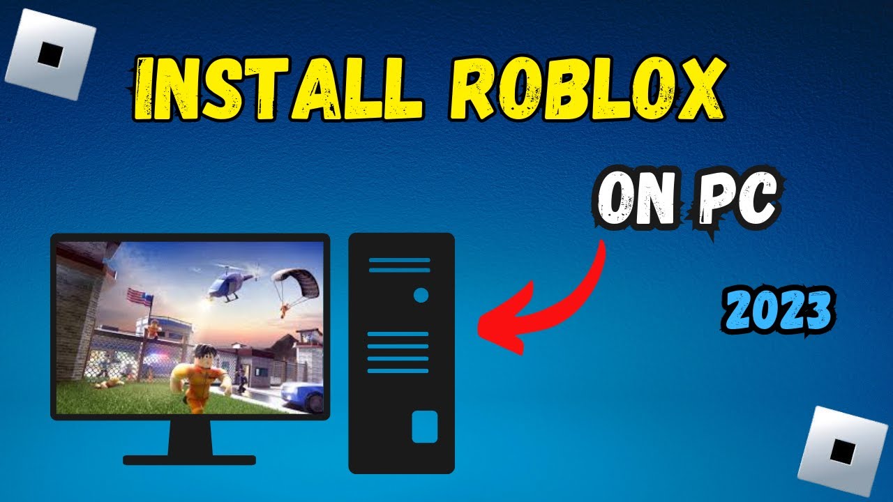 Roblox Download PC Windows 10